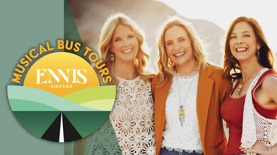 Ennis Sisters Musical Bus Tours